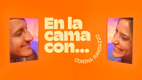 UN AÑO SIN SEXO con CORINA RANDAZZO | En la cama con... 1x01
